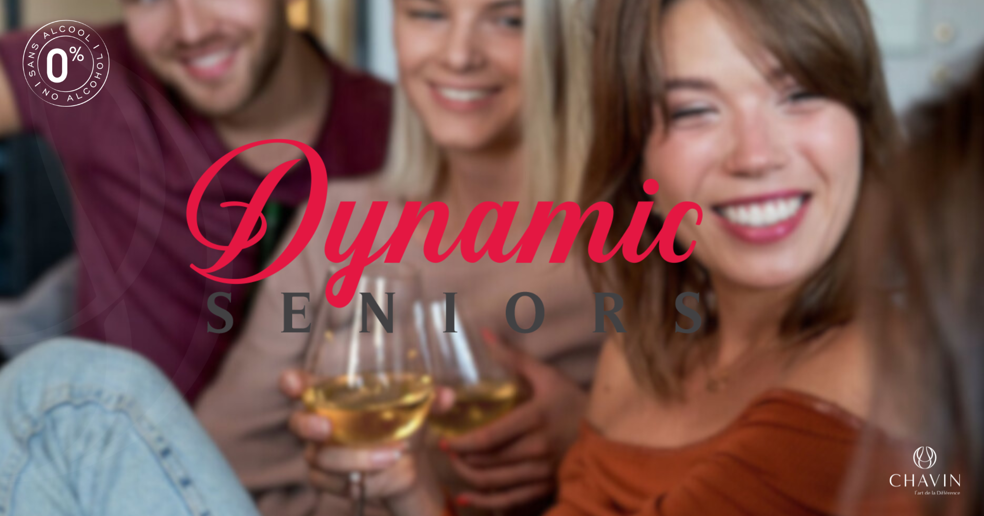 Chavin - Maison Chavin : des vins sans alcool pour des fu00eates en toute su00e9ru00e9nitu00e9, selon Dynamic Seniors