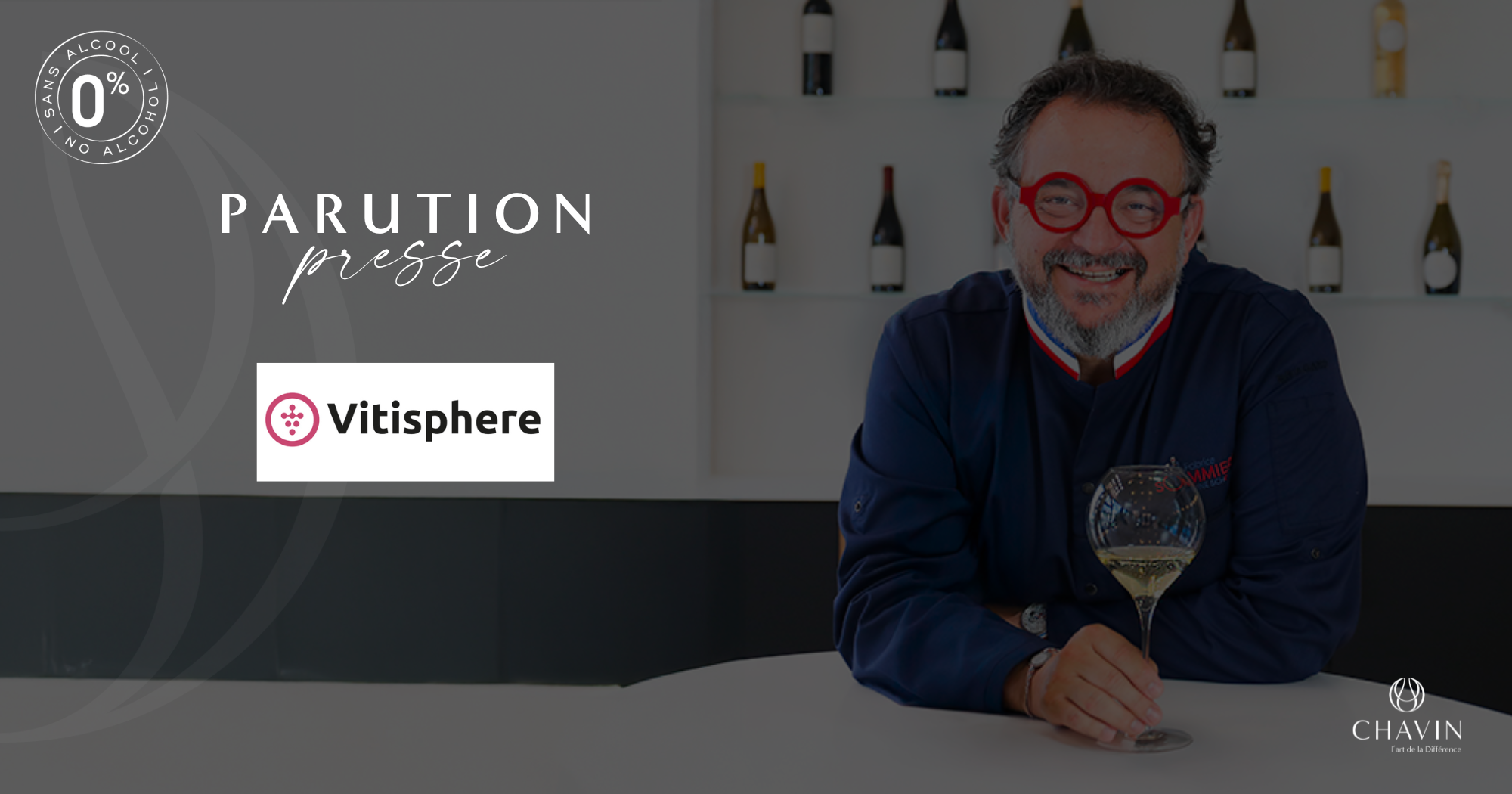 Chavin - Parution presse : Chavin et Fabrice Sommier dans Vitisphere