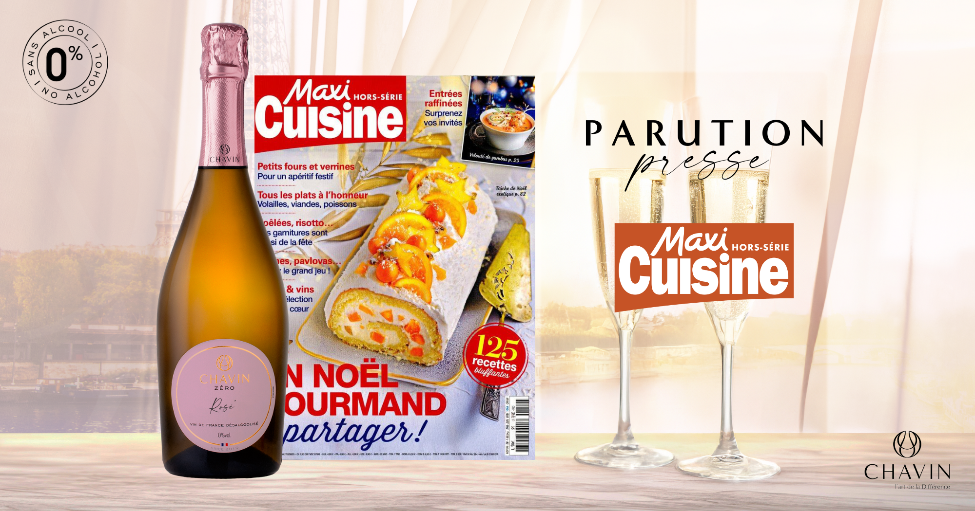 Chavin - Chavin Zu00e9ro Rosu00e9 Effervescent : des bulles sans alcool u00e0 lu2019honneur dans Maxi Cuisine Hors-Su00e9rie