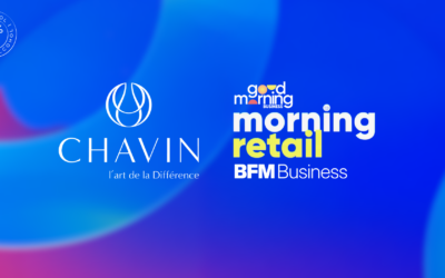 La Maison Chavin mise à l’honneur sur BFM Business
